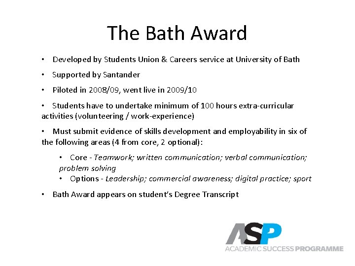 The Bath Award • Developed by Students Union & Careers service at University of The Bath Award • Developed by Students Union & Careers service at University of