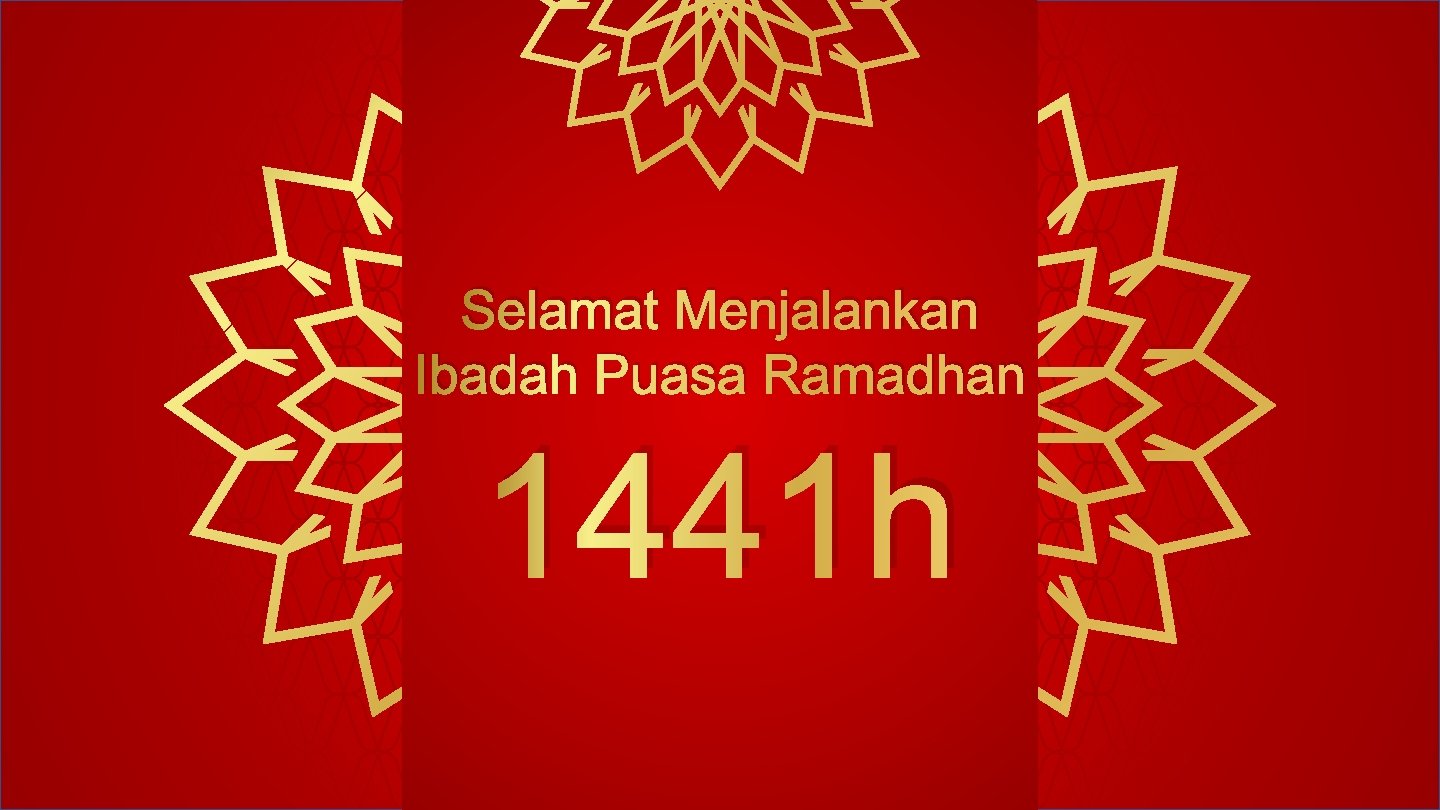 Selamat Menjalankan Ibadah Puasa Ramadhan 1441 h 