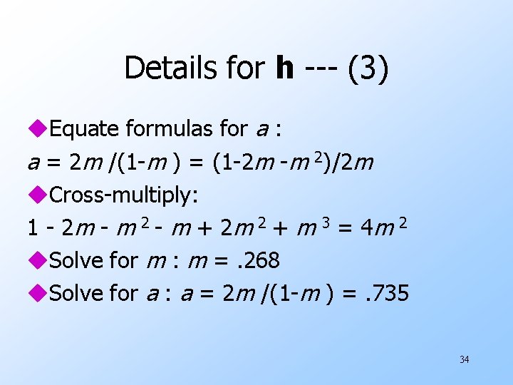 Details for h --- (3) u. Equate formulas for a : a = 2