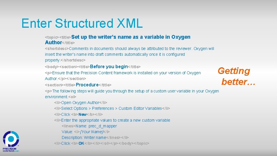 Enter Structured XML <topic><title>Set up the writer’s name as a variable in Oxygen Author</title>