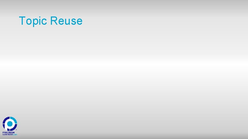 Topic Reuse 