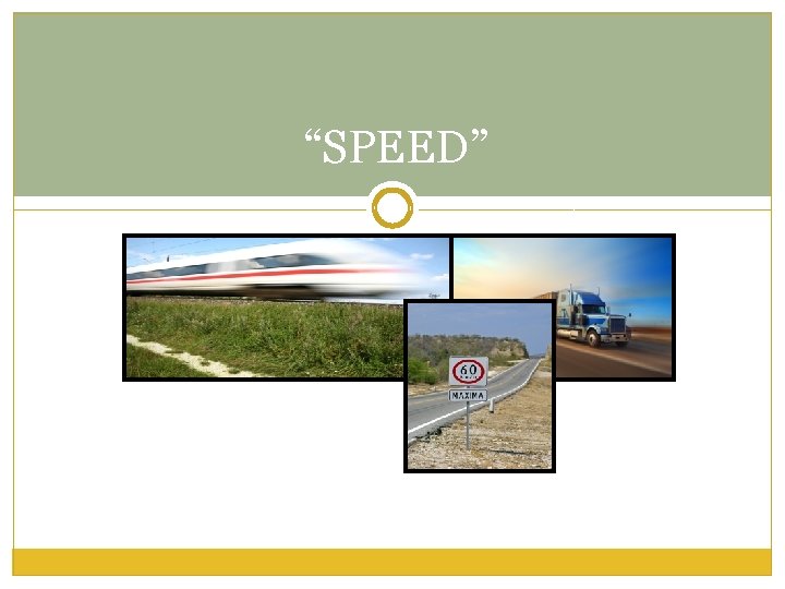 “SPEED” 