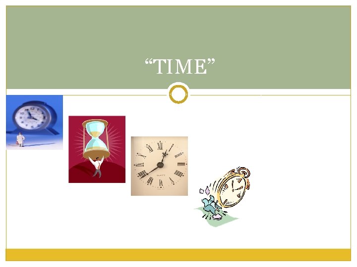 “TIME” 