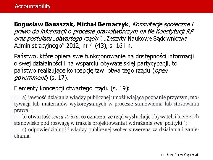 Accountability Bogusław Banaszak, Michał Bernaczyk, Konsultacje społeczne i prawo do informacji o procesie prawotwórczym