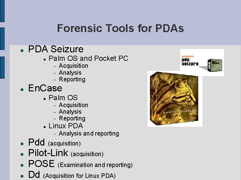 Forensic Tools for PDAs PDA Seizure Palm OS and Pocket PC En. Case Palm