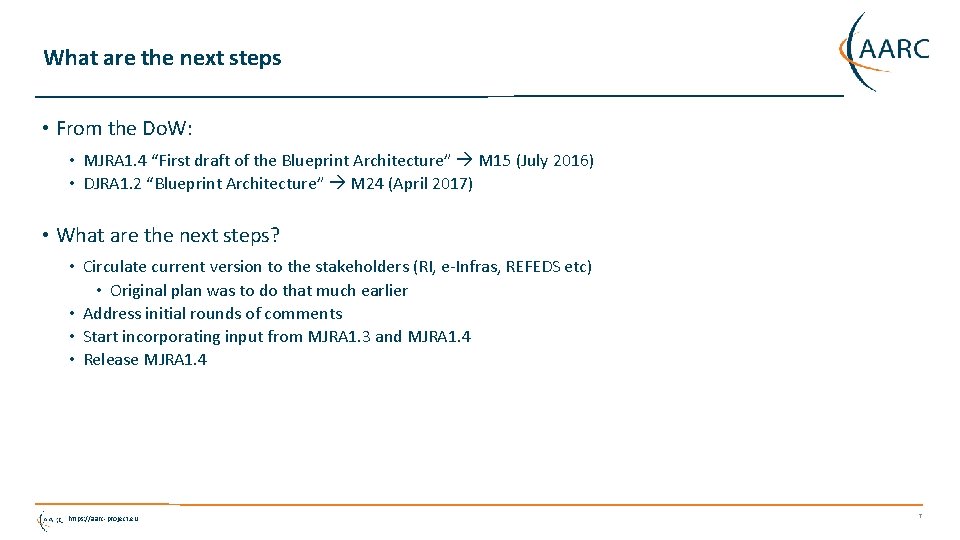 What are the next steps • From the Do. W: • MJRA 1. 4