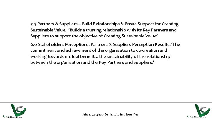 3. 5 Partners & Suppliers – Build Relationships & Ensue Support for Creating Sustainable