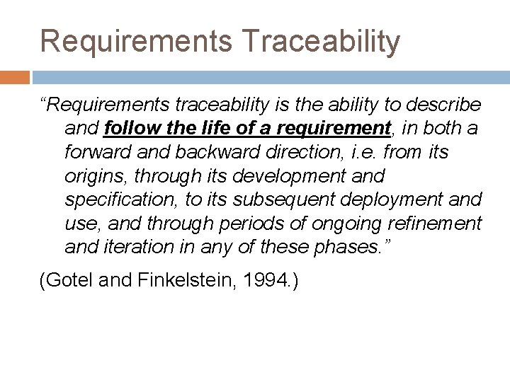 Automated Requirements Traceability an application of IR techniques