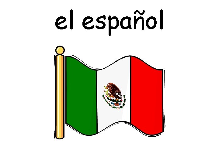 el español 