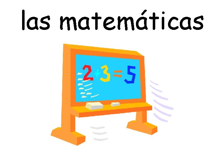 las matemáticas 