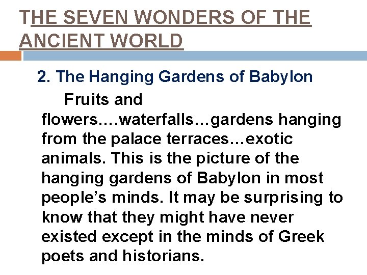 THE SEVEN WONDERS OF THE ANCIENT WORLD 2. The Hanging Gardens of Babylon Fruits