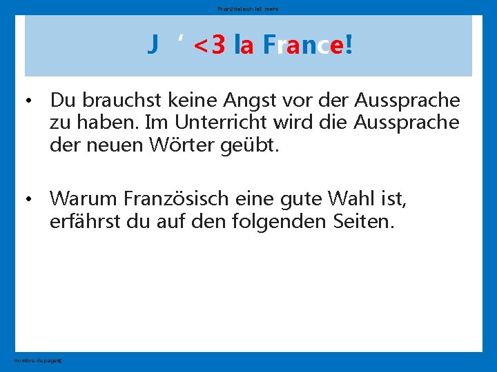 Französisch ist mehr J‘ <3 la France! • Du brauchst keine Angst vor der