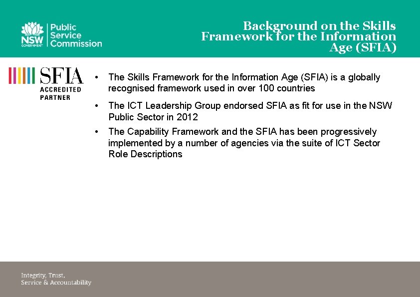 Background on the Skills Framework for the Information Age (SFIA) • The Skills Framework