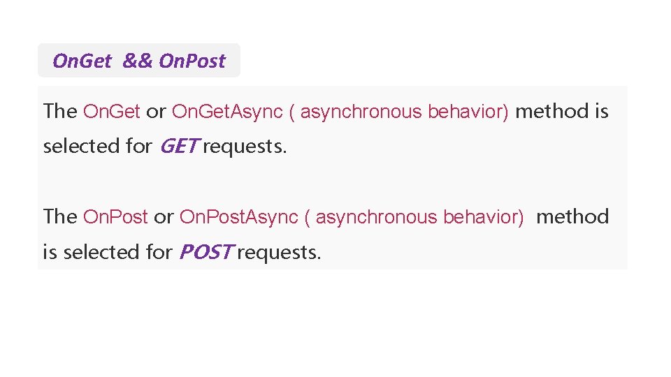 On. Get && On. Post The On. Get or On. Get. Async ( asynchronous On. Get && On. Post The On. Get or On. Get. Async ( asynchronous