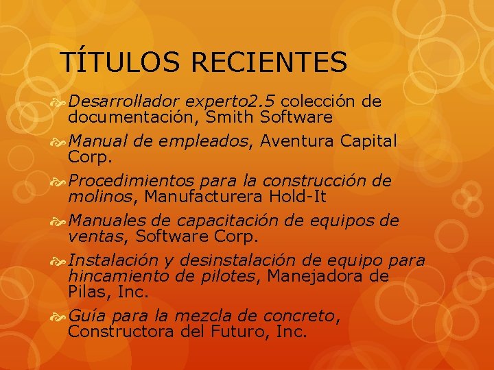 TÍTULOS RECIENTES Desarrollador experto 2. 5 colección de documentación, Smith Software Manual de empleados,