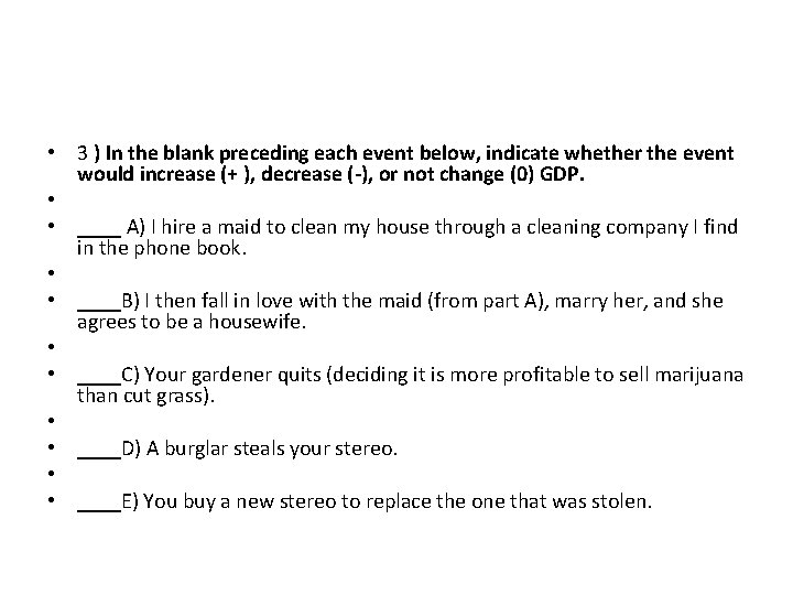  • 3 ) In the blank preceding each event below, indicate whether the