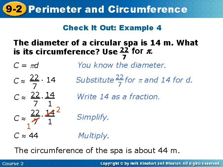 9 -2 Perimeter and Circumference Check It Out: Example 4 The diameter of a