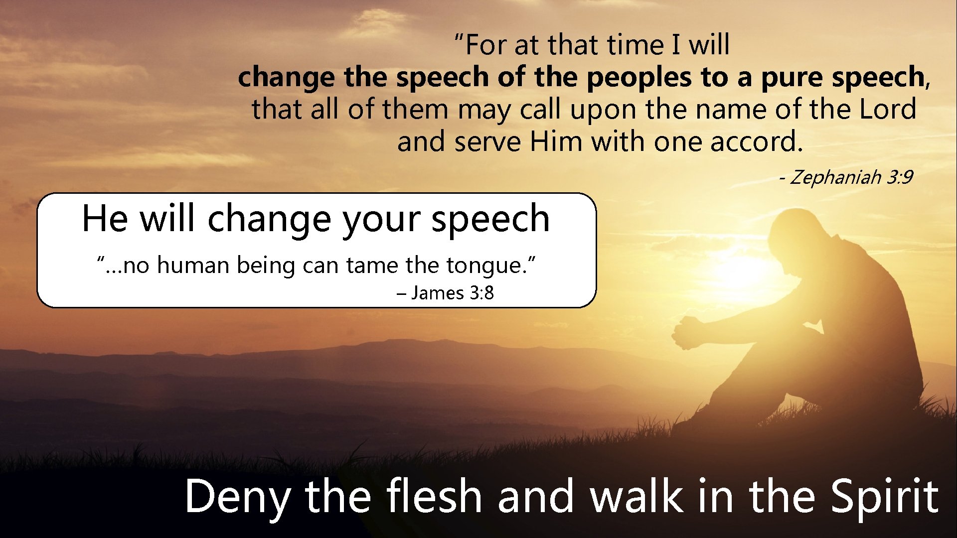 “For at that time I will change the speech of the peoples to a