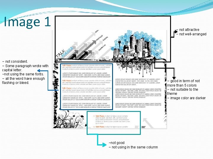 Image 1 ~ not attractive ~ not well-arranged ~ not consistent. ~ Some paragraph