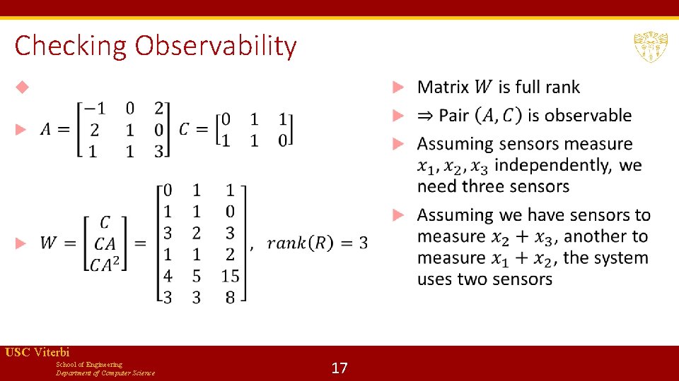 Checking Observability USC Viterbi School of Engineering Department of Computer Science 17 
