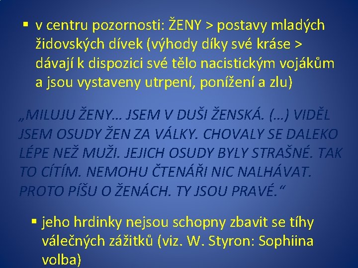 § v centru pozornosti: ŽENY > postavy mladých židovských dívek (výhody díky své kráse
