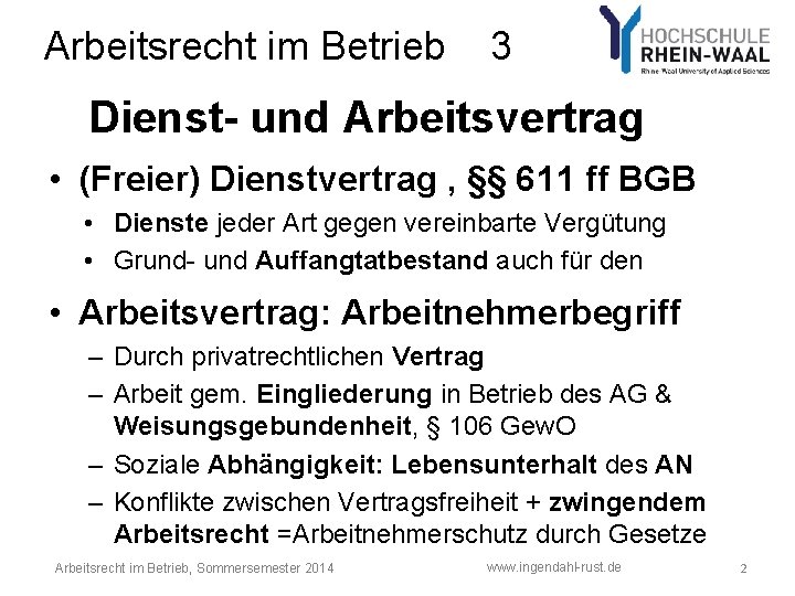 Arbeitsrecht im Betrieb 3 Dienst- und Arbeitsvertrag • (Freier) Dienstvertrag , §§ 611 ff