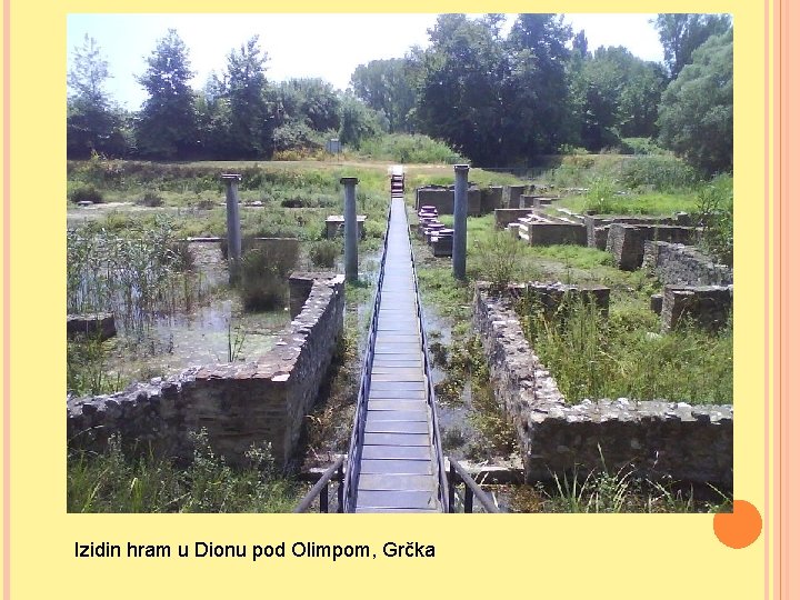 Izidin hram u Dionu pod Olimpom, Grčka 