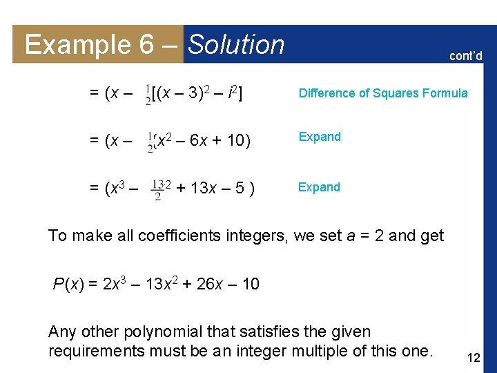 Example 6 – Solution cont’d = (x – )[(x – 3)2 – i 2]