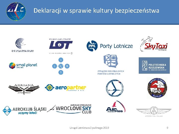 Deklaracji w sprawie kultury bezpieczeństwa Urząd Lotnictwa Cywilnego 2019 9 