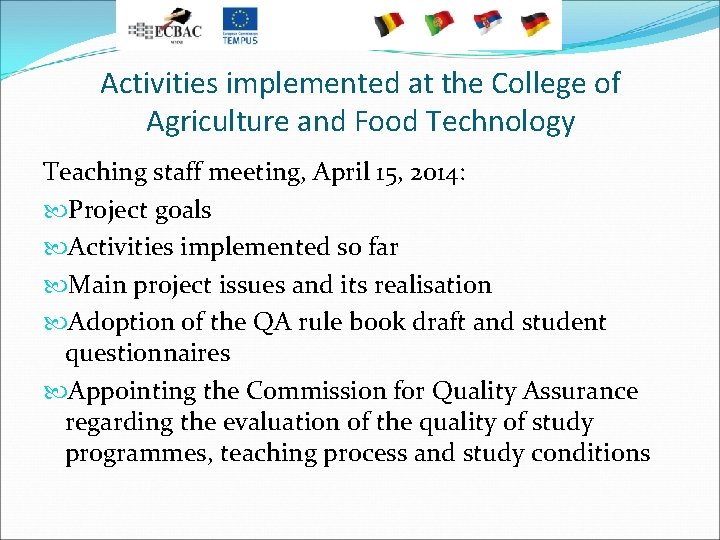 Activities implemented at the College of Agriculture and Food Technology Teaching staff meeting, April