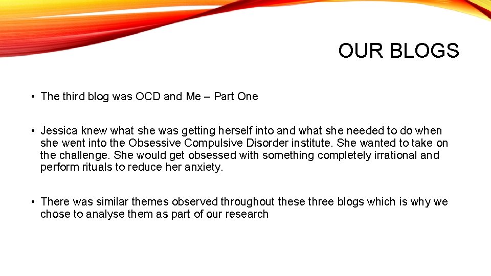 OUR BLOGS • The third blog was OCD and Me – Part One •