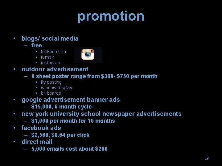 promotion • blogs/ social media – free • lookbook. nu • tumblr • instagram