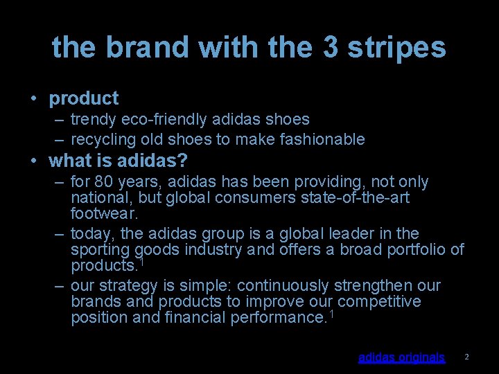 the brand with the 3 stripes • product – trendy eco-friendly adidas shoes –