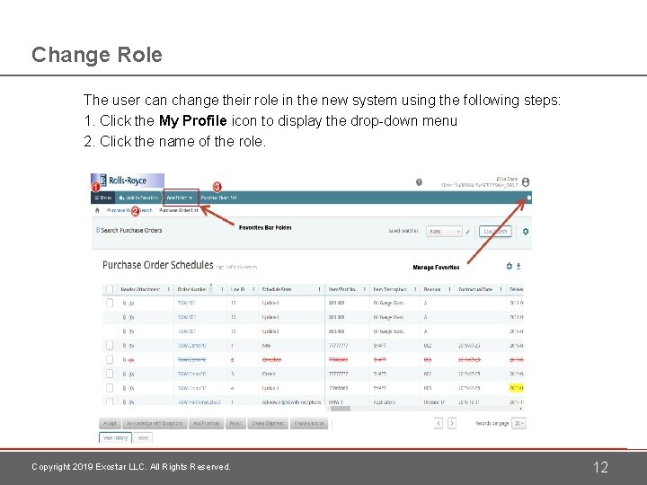 Change Role The user can change their role in the new system using the