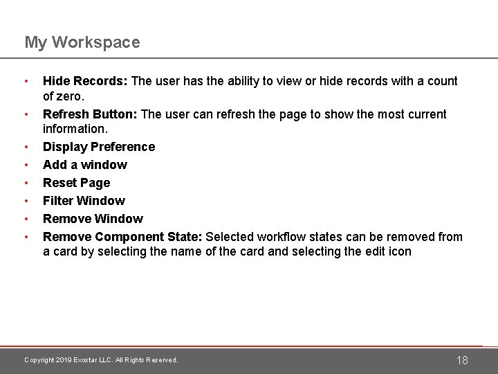 My Workspace • • Hide Records: The user has the ability to view or