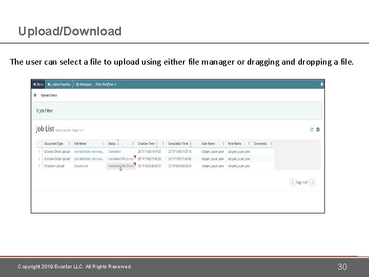 Upload/Download The user can select a file to upload using either file manager or