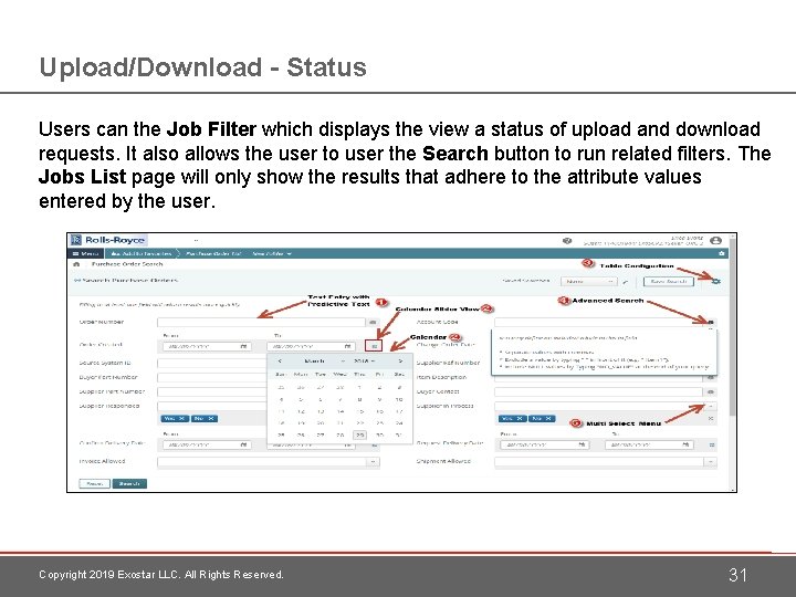 Upload/Download - Status Users can the Job Filter which displays the view a status