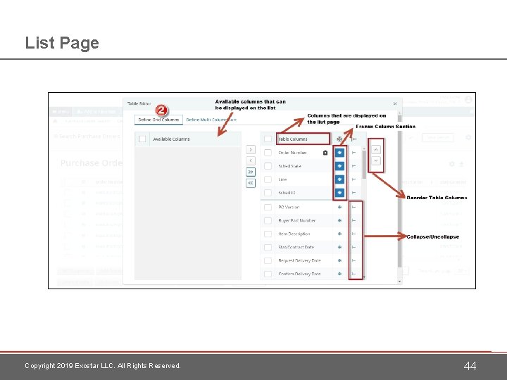 List Page Copyright 2019 Exostar LLC. All Rights Reserved. 44 