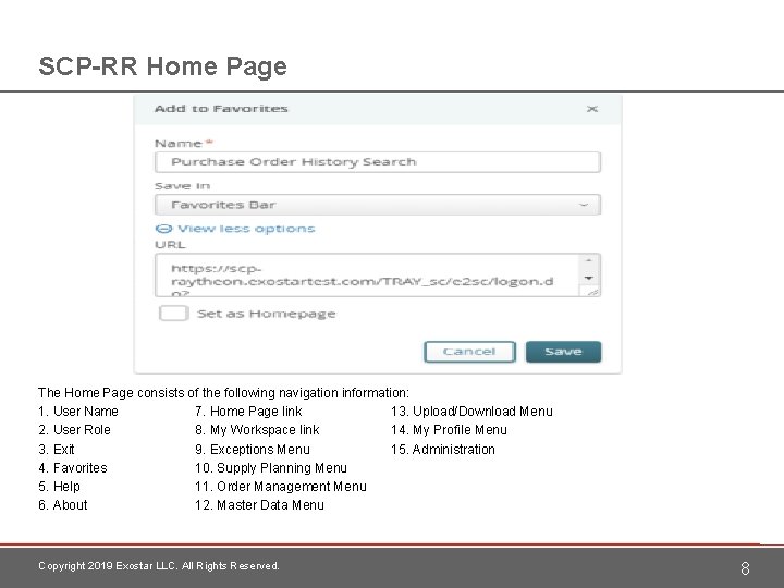 SCP-RR Home Page The Home Page consists of the following navigation information: 1. User