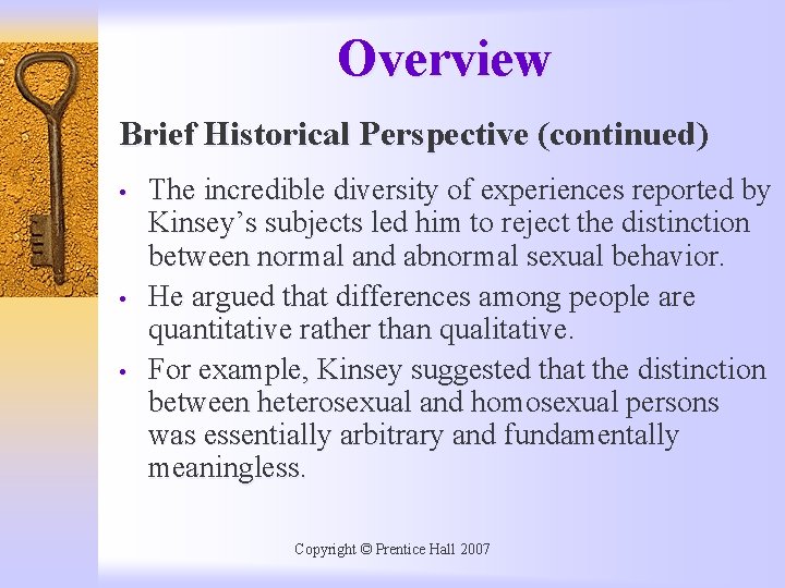 Overview Brief Historical Perspective (continued) • • • The incredible diversity of experiences reported