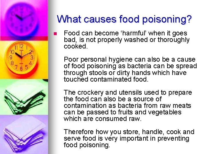 What causes food poisoning? Food can become ‘harmful’ when it goes bad, is not