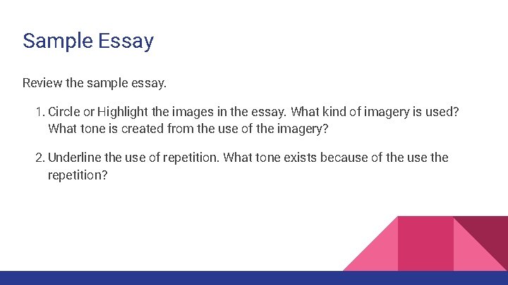 Sample Essay Review the sample essay. 1. Circle or Highlight the images in the