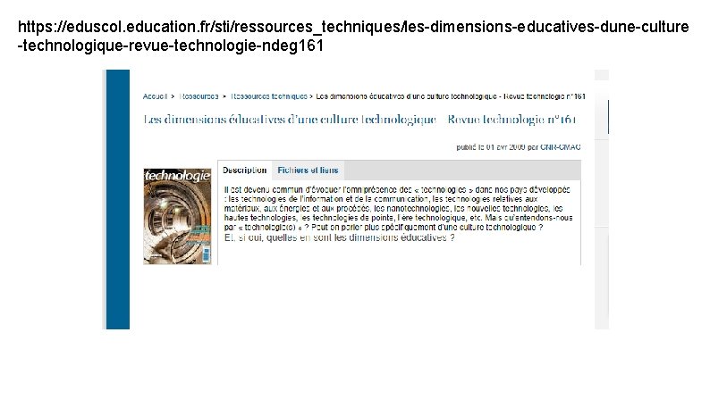 https: //eduscol. education. fr/sti/ressources_techniques/les-dimensions-educatives-dune-culture -technologique-revue-technologie-ndeg 161 