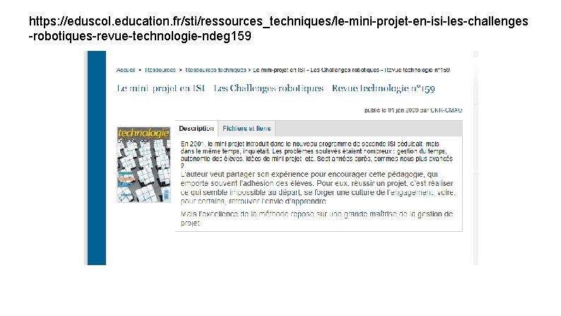 https: //eduscol. education. fr/sti/ressources_techniques/le-mini-projet-en-isi-les-challenges -robotiques-revue-technologie-ndeg 159 