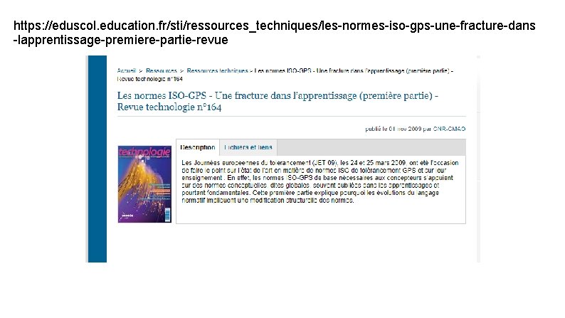 https: //eduscol. education. fr/sti/ressources_techniques/les-normes-iso-gps-une-fracture-dans -lapprentissage-premiere-partie-revue 