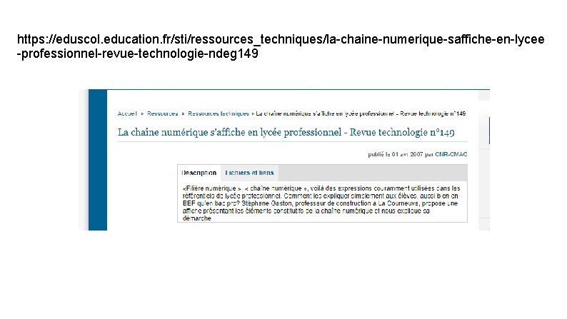 https: //eduscol. education. fr/sti/ressources_techniques/la-chaine-numerique-saffiche-en-lycee -professionnel-revue-technologie-ndeg 149 