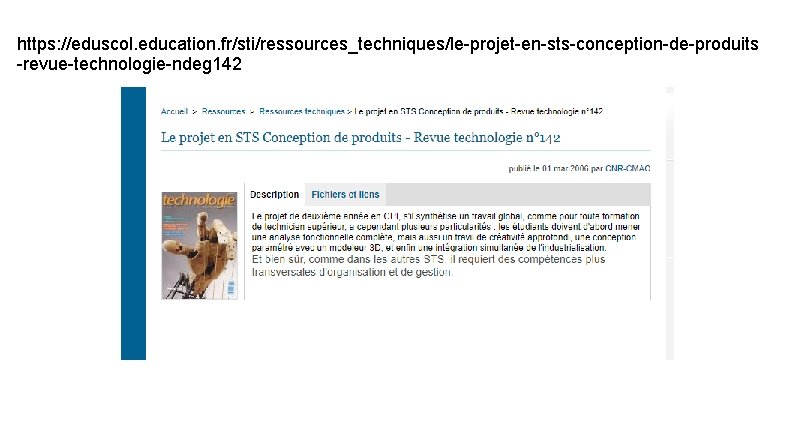 https: //eduscol. education. fr/sti/ressources_techniques/le-projet-en-sts-conception-de-produits -revue-technologie-ndeg 142 