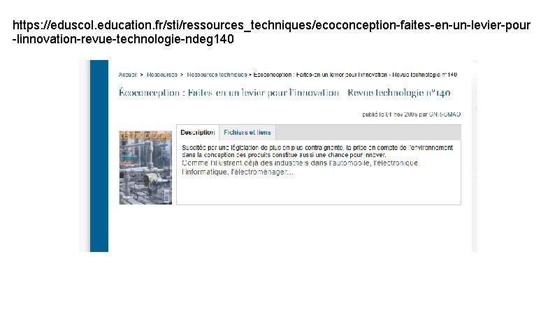 https: //eduscol. education. fr/sti/ressources_techniques/ecoconception-faites-en-un-levier-pour -linnovation-revue-technologie-ndeg 140 