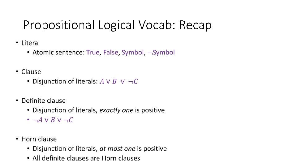 Propositional Logical Vocab: Recap • 