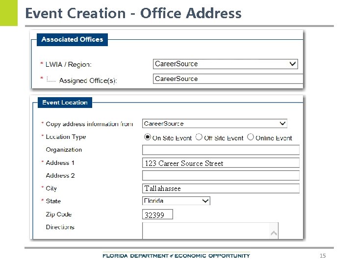 Event Creation - Office Address 123 Career Source Street Tallahassee 32399 15 